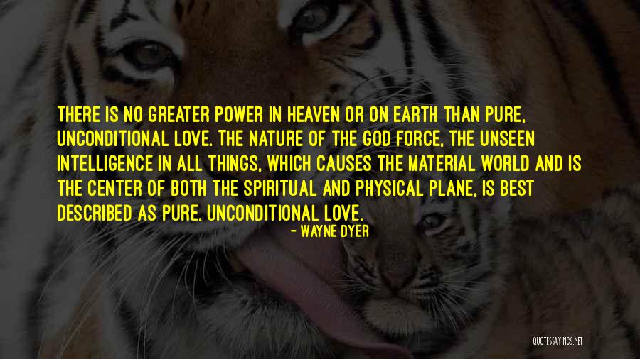 Unseen Things Quotes By Wayne Dyer Unseen Things Quotes By Wayne Dyer