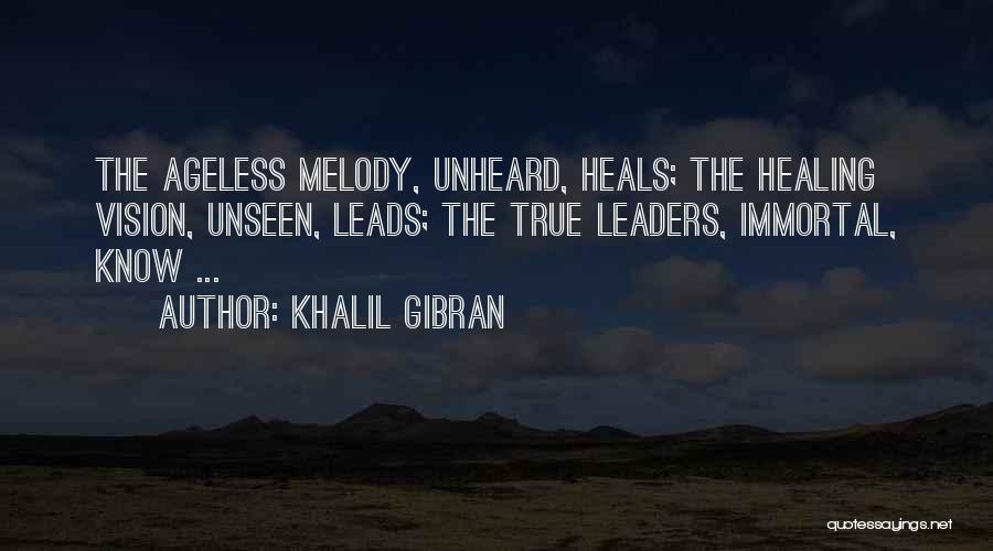 Unseen Unheard Quotes By Khalil Gibran