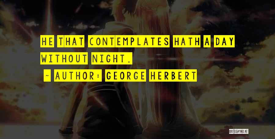 Unselfish Basketball Quotes By George Herbert