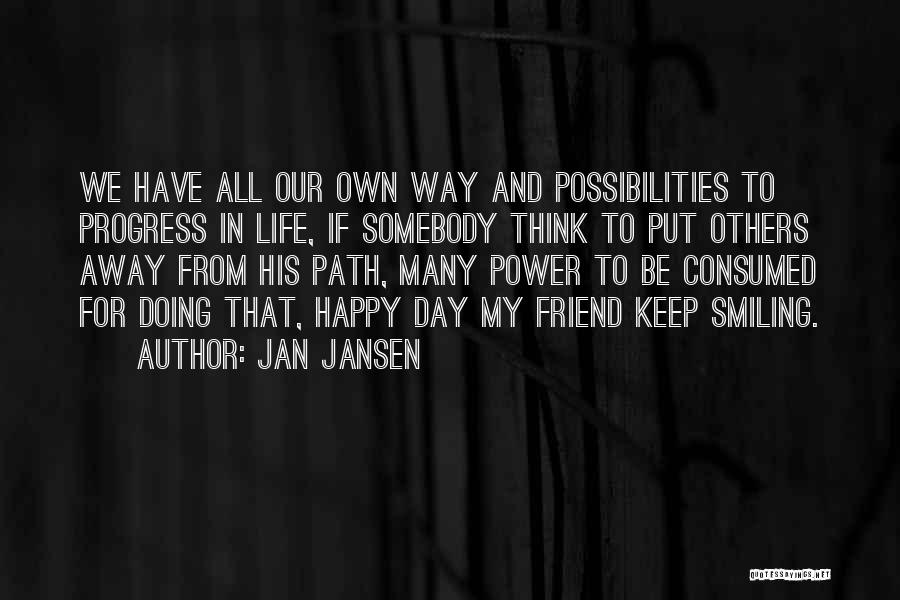 Unselfish Basketball Quotes By Jan Jansen