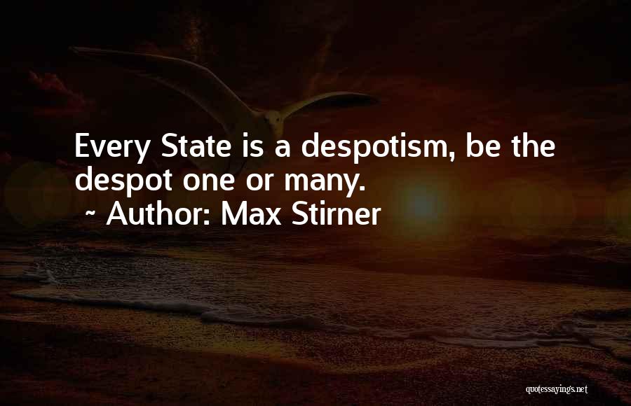 Unselfish Basketball Quotes By Max Stirner