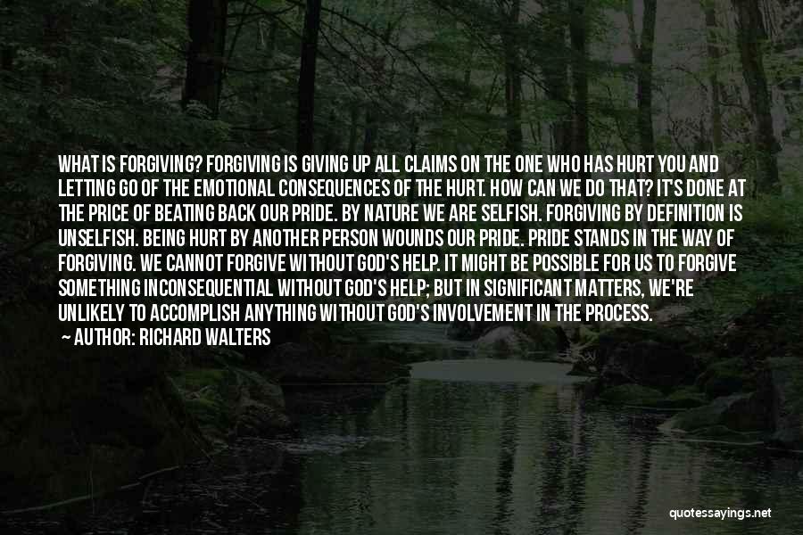 Unselfish Giving Quotes By Richard Walters