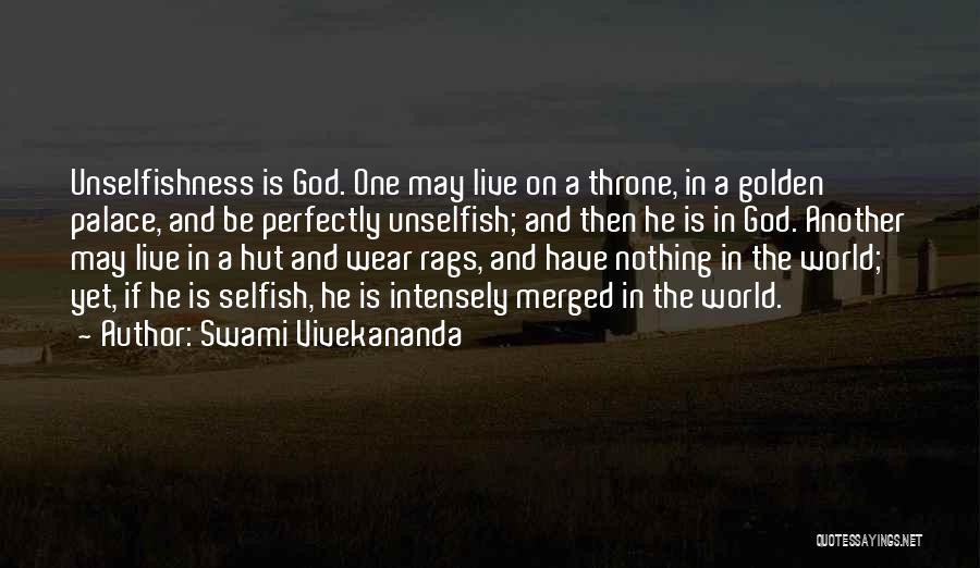 Unselfish Quotes By Swami Vivekananda