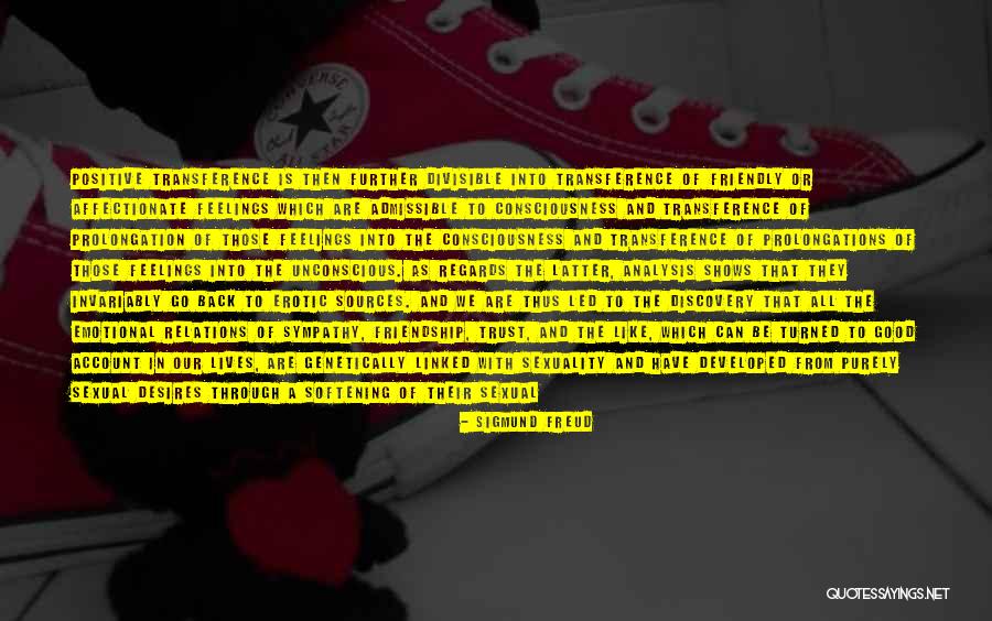 Unsensual Quotes By Sigmund Freud Unsensual Quotes By Sigmund Freud