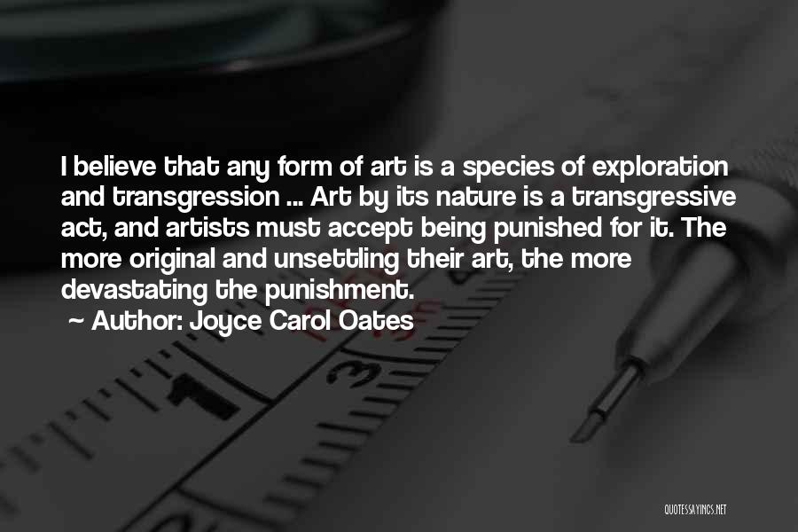 Unsettling Quotes By Joyce Carol Oates