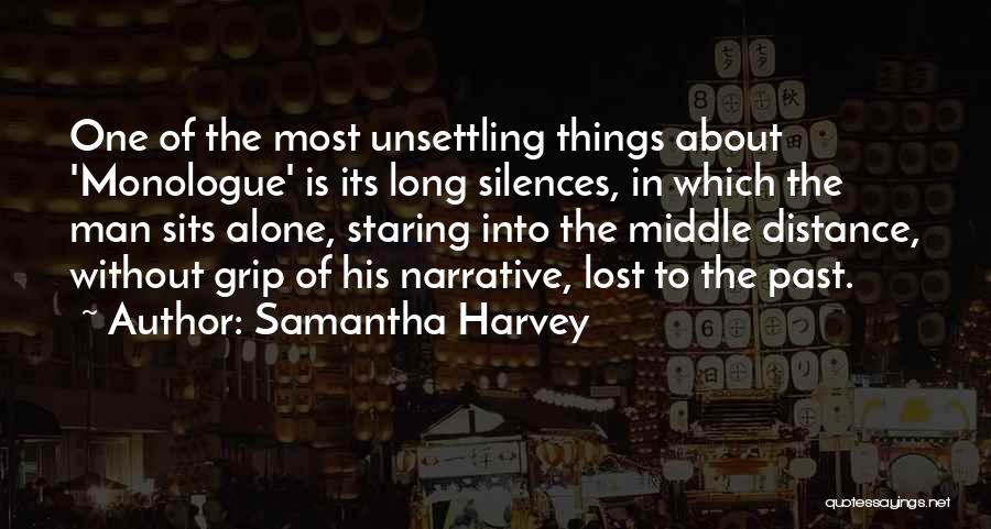 Unsettling Quotes By Samantha Harvey