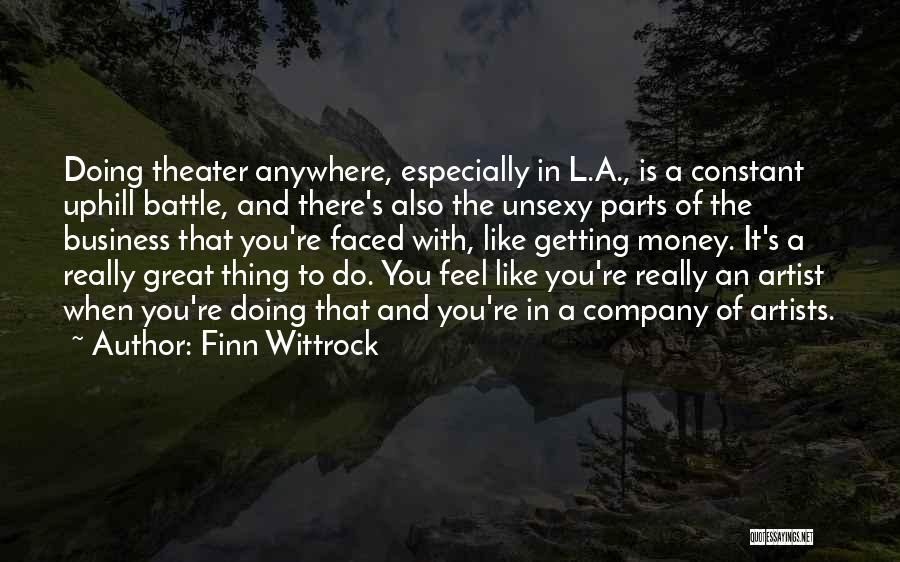 Unsexy Quotes By Finn Wittrock