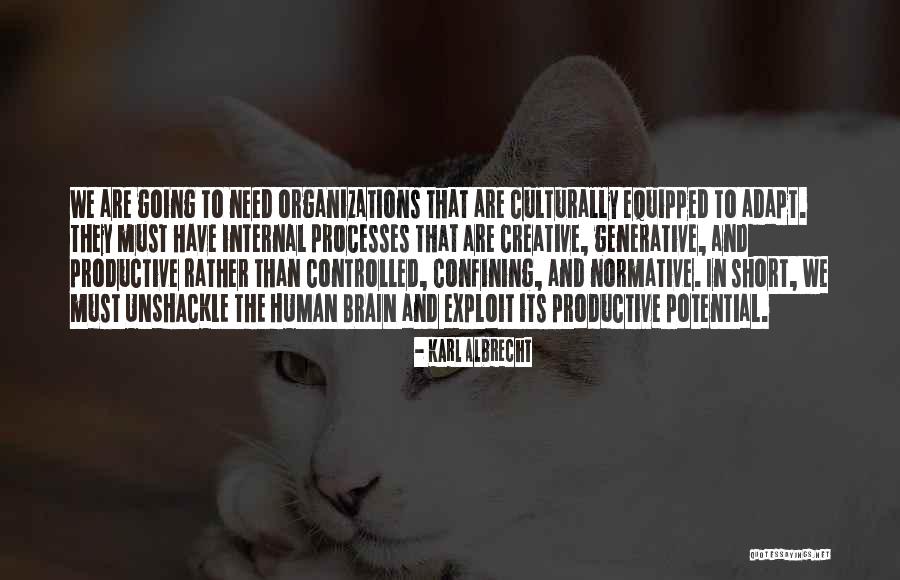 Unshackle Quotes By Karl Albrecht Unshackle Quotes By Karl Albrecht