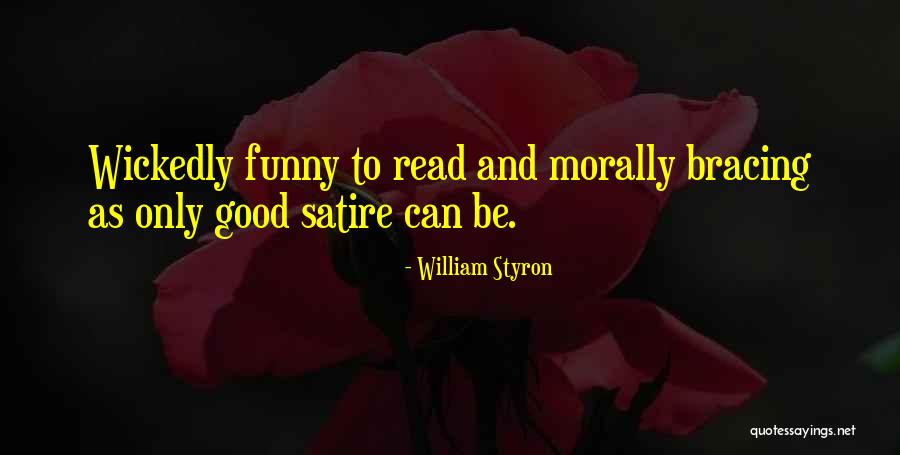 Unshakable Person Quotes By William Styron Unshakable Person Quotes By William Styron