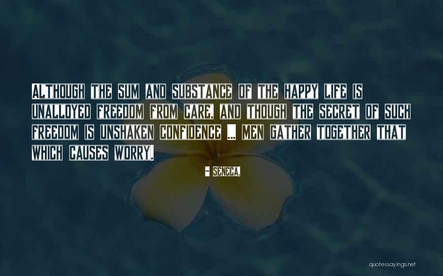 Unshaken Come Quotes By Seneca. Unshaken Come Quotes By Seneca.