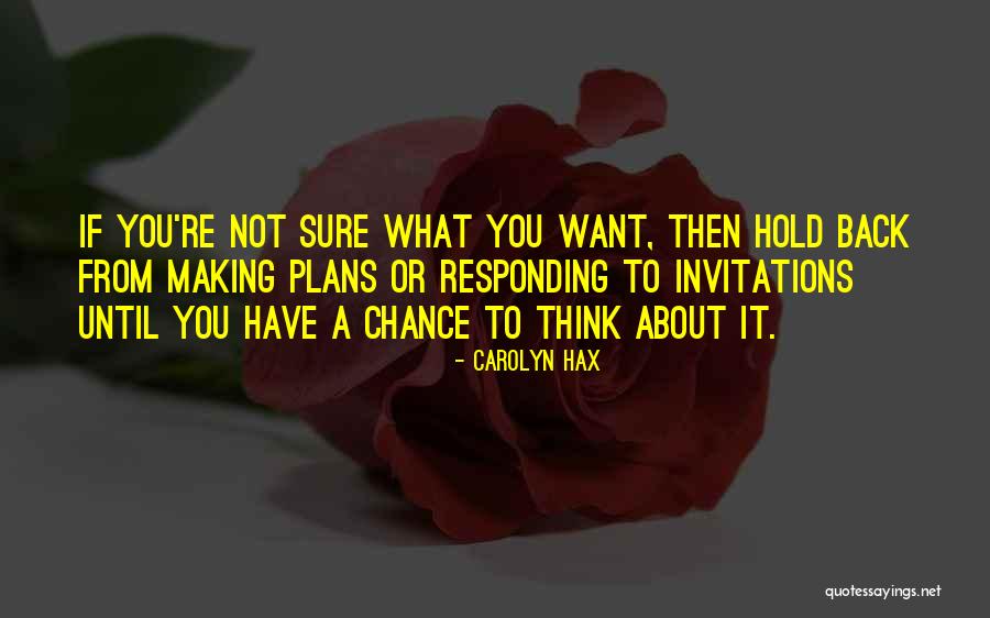 Unshaken Halverson Quotes By Carolyn Hax Unshaken Halverson Quotes By Carolyn Hax
