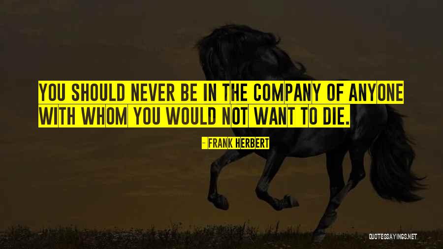 Unshaking Quotes By Frank Herbert Unshaking Quotes By Frank Herbert