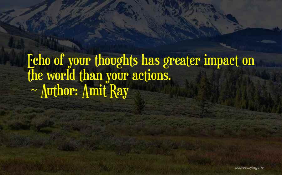 Unshaped Quotes By Amit Ray