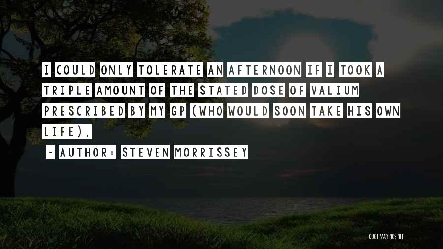 Unshaped Quotes By Steven Morrissey