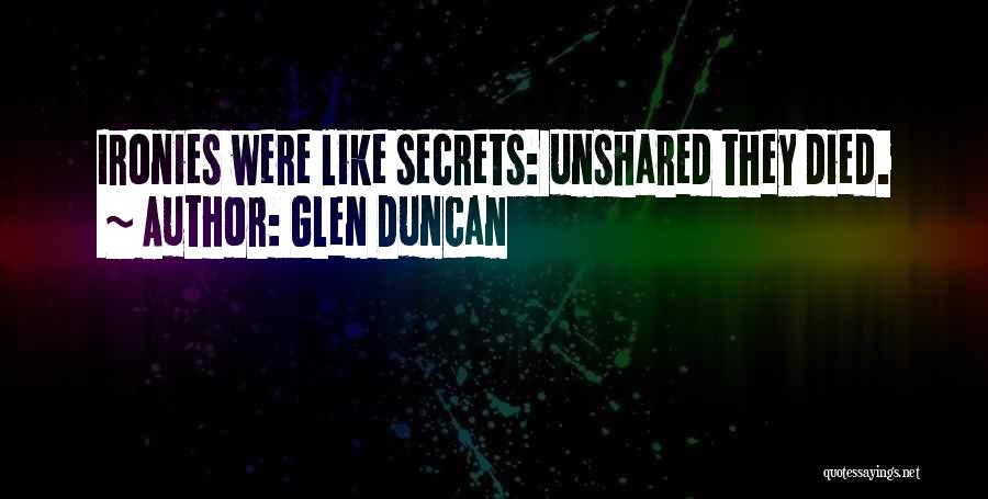 Unshared Quotes By Glen Duncan