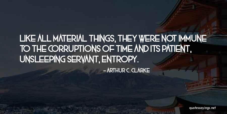 Unsharpened Knives Quotes By Arthur C. Clarke Unsharpened Knives Quotes By Arthur C. Clarke