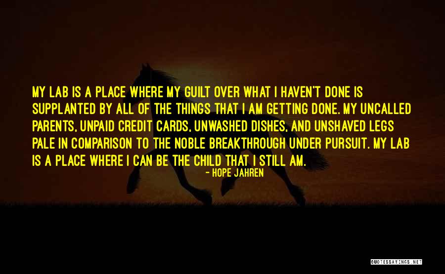 Unshaved Quotes By Hope Jahren Unshaved Quotes By Hope Jahren
