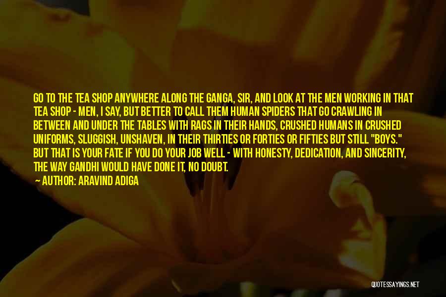 Unshaven Boys Quotes By Aravind Adiga
