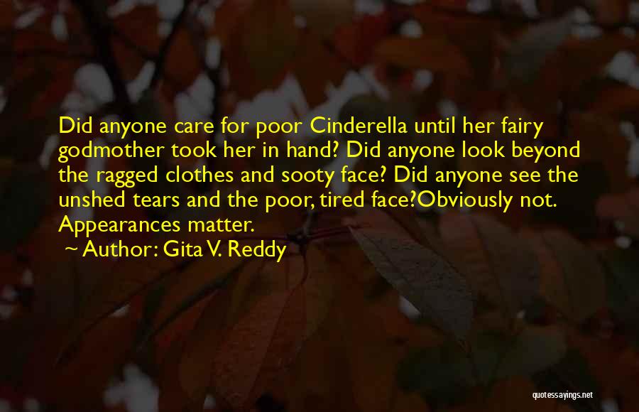 Unshed Tears Quotes By Gita V. Reddy
