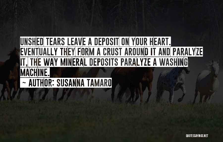 Unshed Tears Quotes By Susanna Tamaro