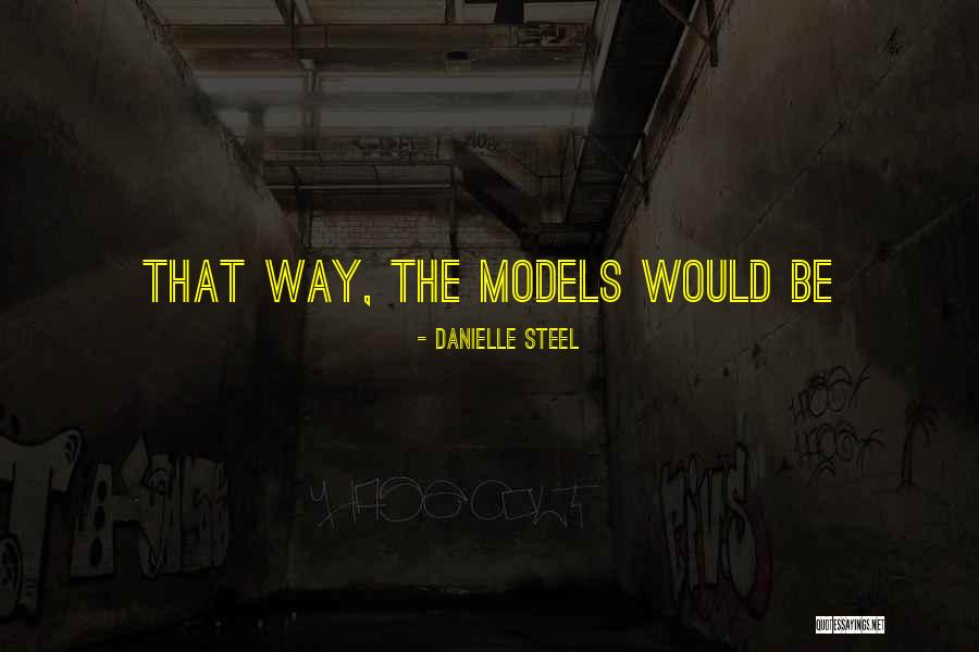 Unshoveled Sidewalks Quotes By Danielle Steel