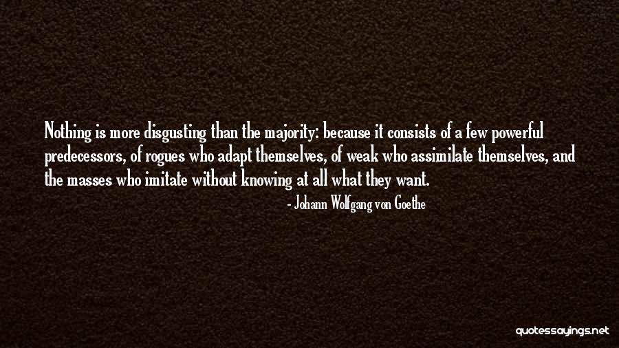 Unshucked Oysters Quotes By Johann Wolfgang Von Goethe Unshucked Oysters Quotes By Johann Wolfgang Von Goethe