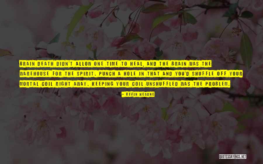 Unshuffled Quotes By Kevin Hearne Unshuffled Quotes By Kevin Hearne