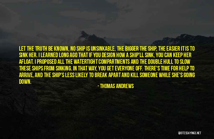 Unsinkable Quotes By Thomas Andrews Unsinkable Quotes By Thomas Andrews