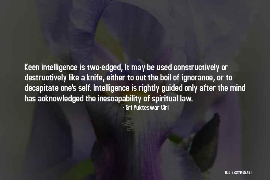 Unskillfulness Quotes By Sri Yukteswar Giri Unskillfulness Quotes By Sri Yukteswar Giri