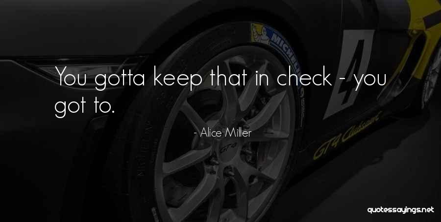 Unskinned Coyote Quotes By Alice Miller Unskinned Coyote Quotes By Alice Miller