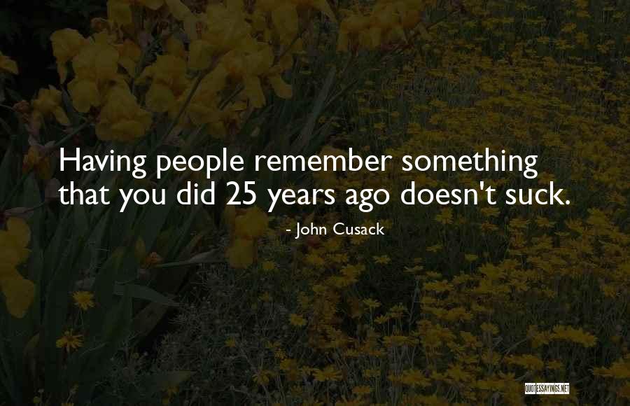 Unslipping Quotes By John Cusack Unslipping Quotes By John Cusack