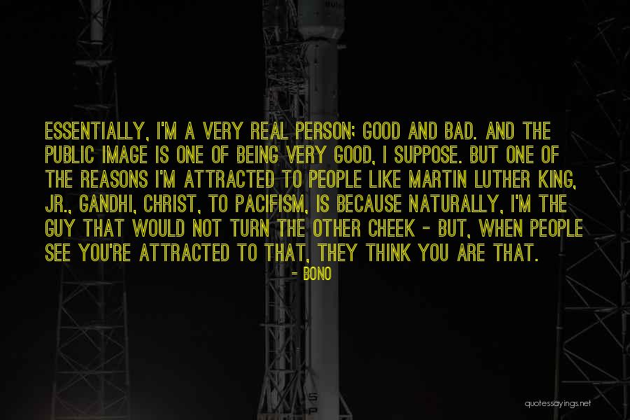 Unsmart Person Quotes By Bono Unsmart Person Quotes By Bono