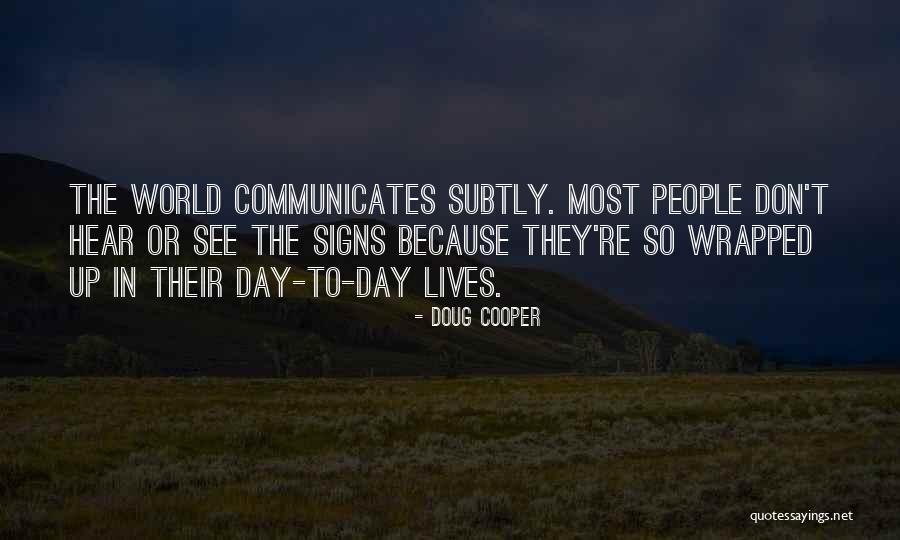 Unsmoked Estate Quotes By Doug Cooper Unsmoked Estate Quotes By Doug Cooper