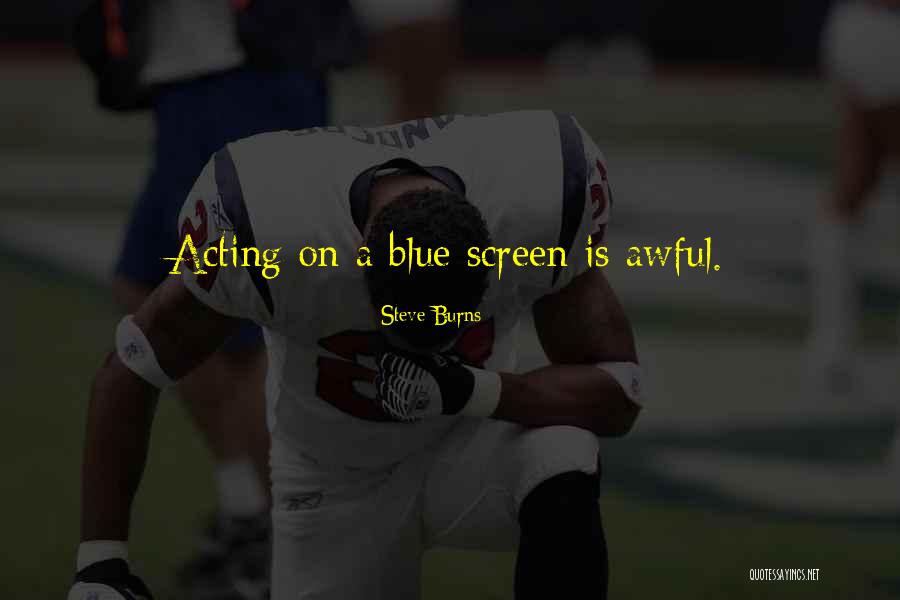 Unsnapped Quotes By Steve Burns Unsnapped Quotes By Steve Burns