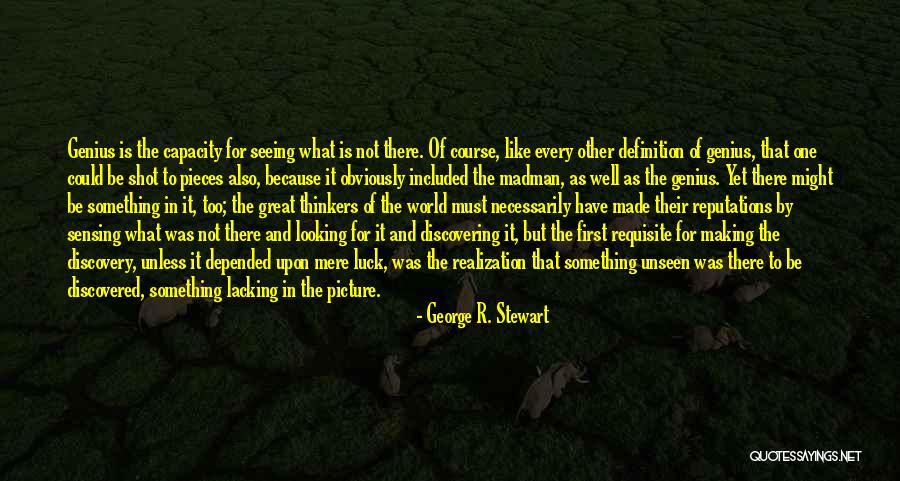 Unsnarled Quotes By George R. Stewart Unsnarled Quotes By George R. Stewart