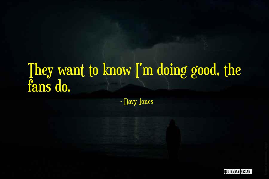 Unsober Synonym Quotes By Davy Jones Unsober Synonym Quotes By Davy Jones