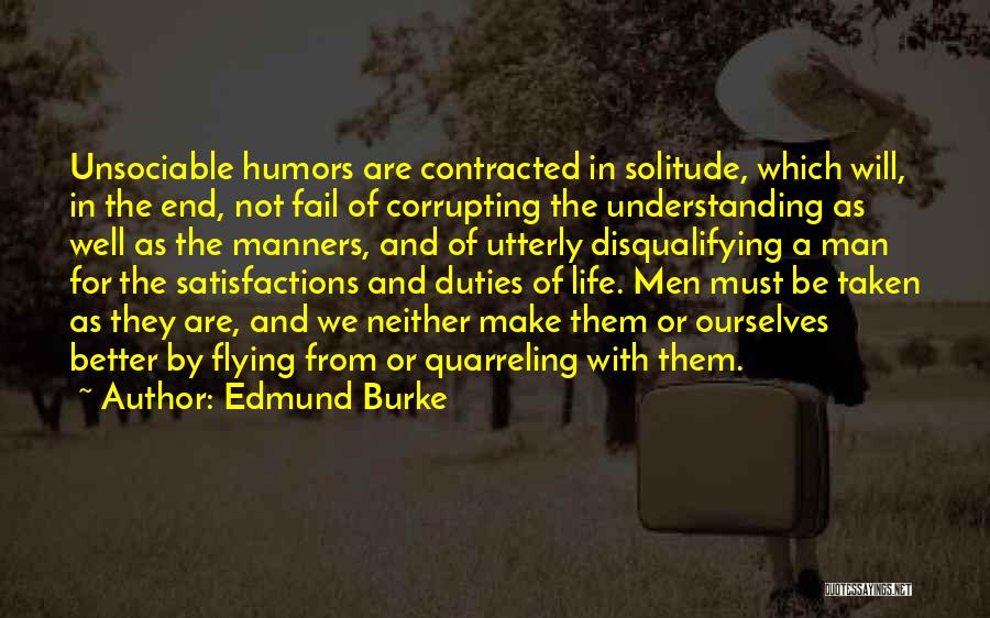 Unsociable Quotes By Edmund Burke