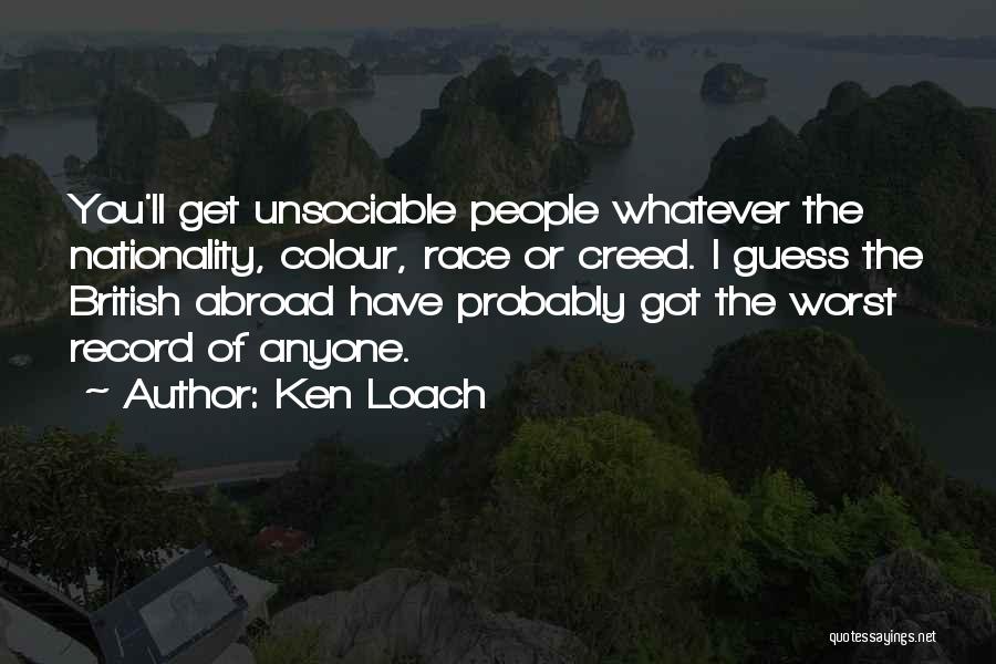 Unsociable Quotes By Ken Loach