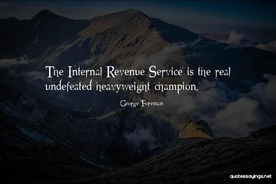 Unsolicited Opinion Quotes By George Foreman Unsolicited Opinion Quotes By George Foreman