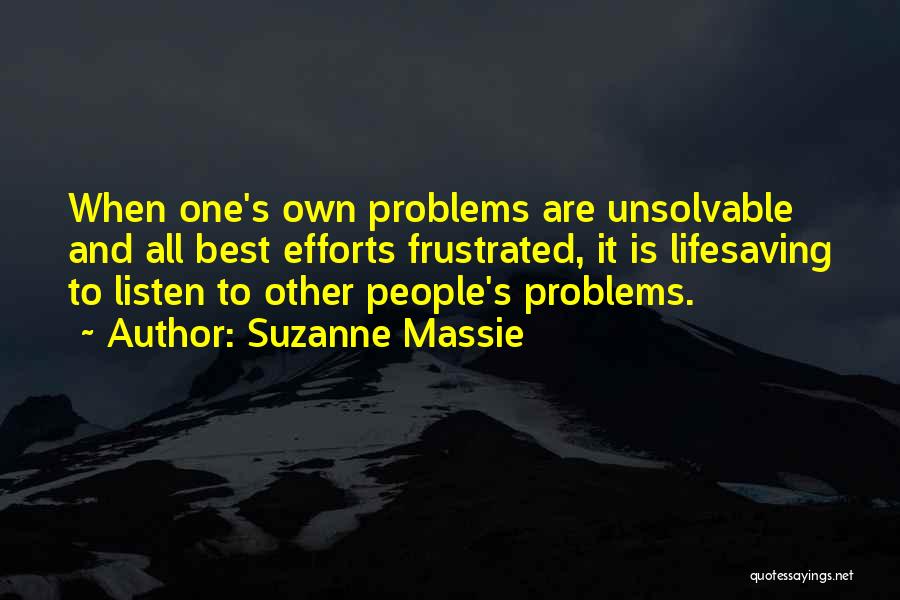 Unsolvable Problems Quotes By Suzanne Massie