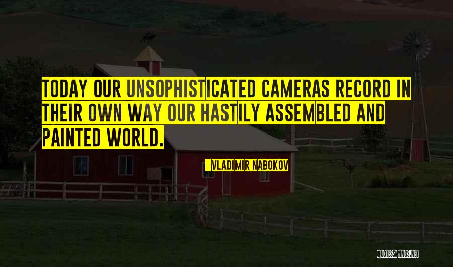 Unsophisticated Ones Quotes By Vladimir Nabokov Unsophisticated Ones Quotes By Vladimir Nabokov