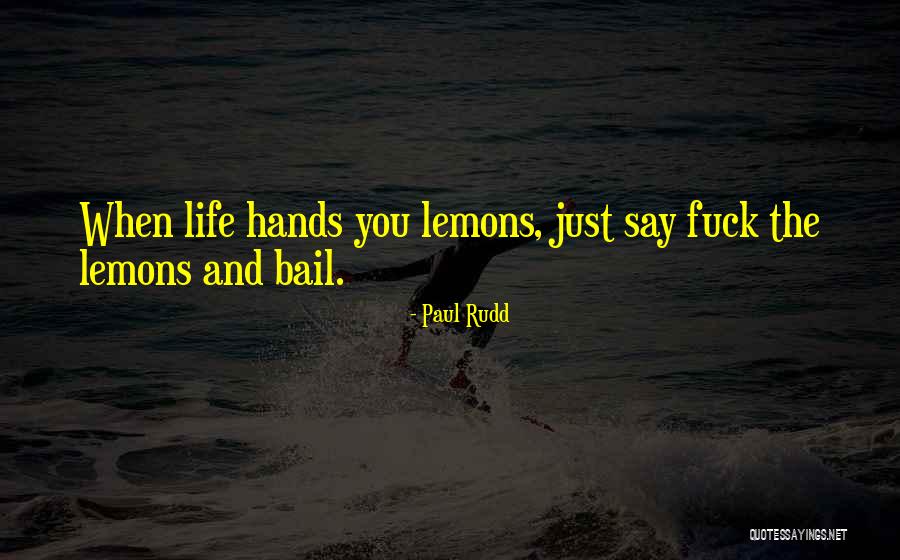 Unsophisticated Person Quotes By Paul Rudd Unsophisticated Person Quotes By Paul Rudd