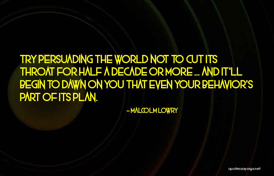Unsorted Pinot Quotes By Malcolm Lowry Unsorted Pinot Quotes By Malcolm Lowry