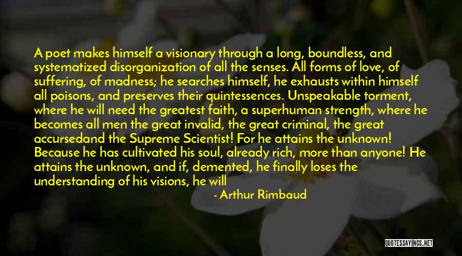 Unspeakable Love Quotes By Arthur Rimbaud