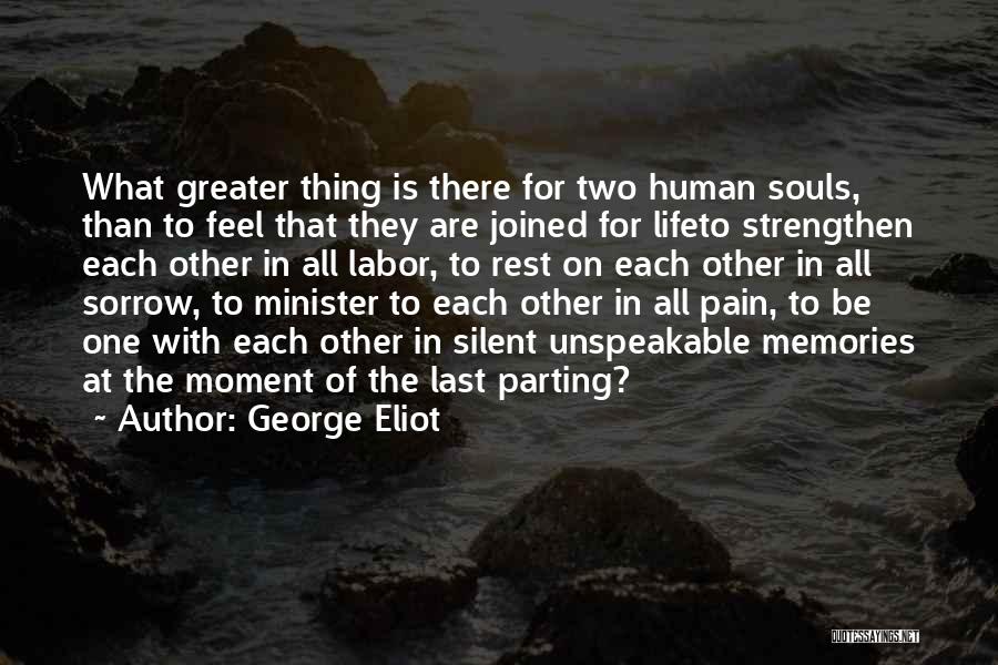 Unspeakable Love Quotes By George Eliot