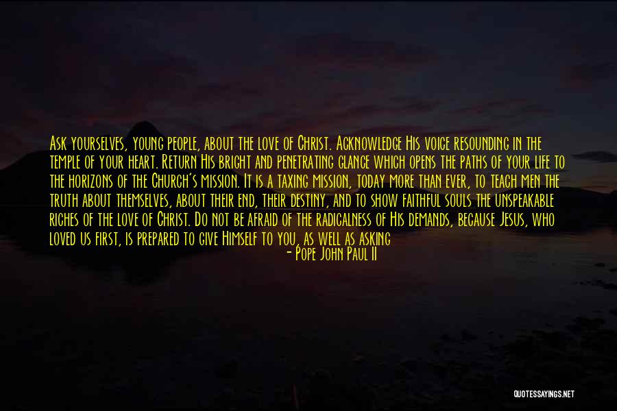 Unspeakable Love Quotes By Pope John Paul II