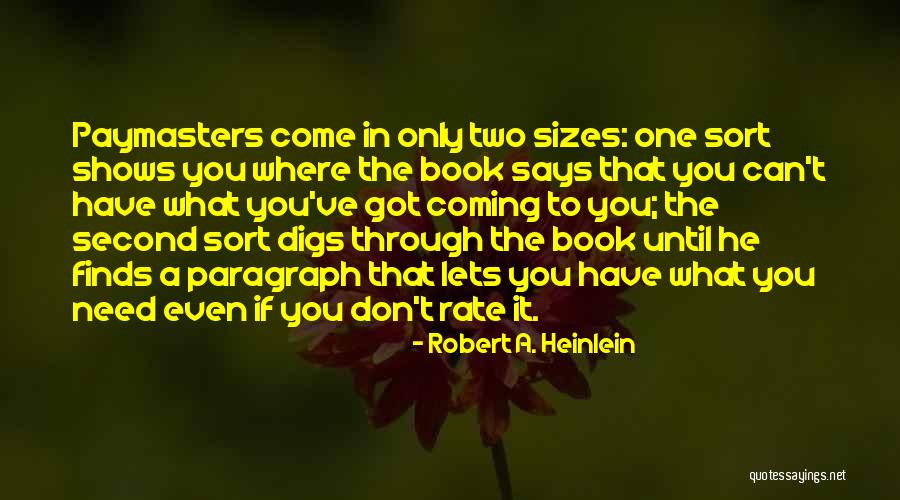 Unspeakabley Quotes By Robert A. Heinlein Unspeakabley Quotes By Robert A. Heinlein