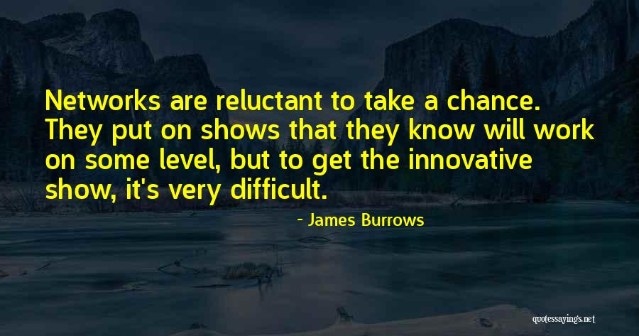 Unspeaking Terms Quotes By James Burrows Unspeaking Terms Quotes By James Burrows