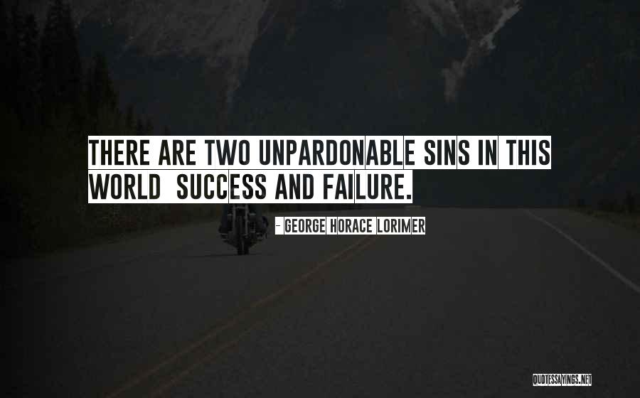 Unspectacular Quotes By George Horace Lorimer Unspectacular Quotes By George Horace Lorimer