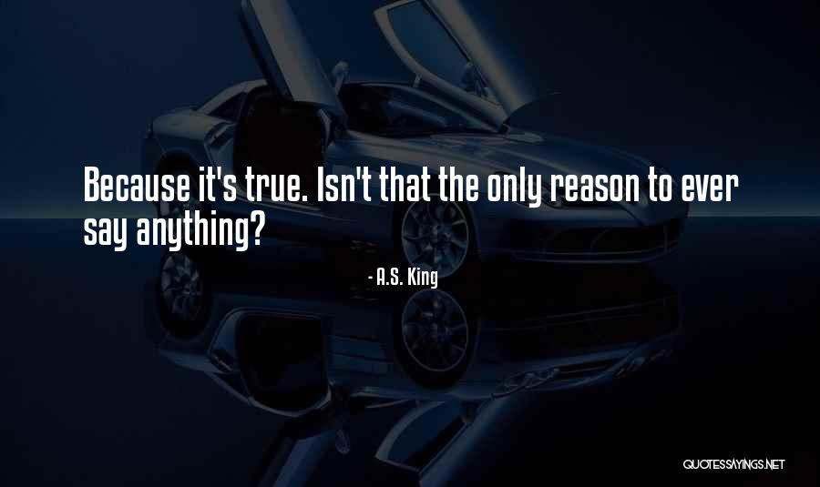 Unspillable Bottle Quotes By A.S. King Unspillable Bottle Quotes By A.S. King